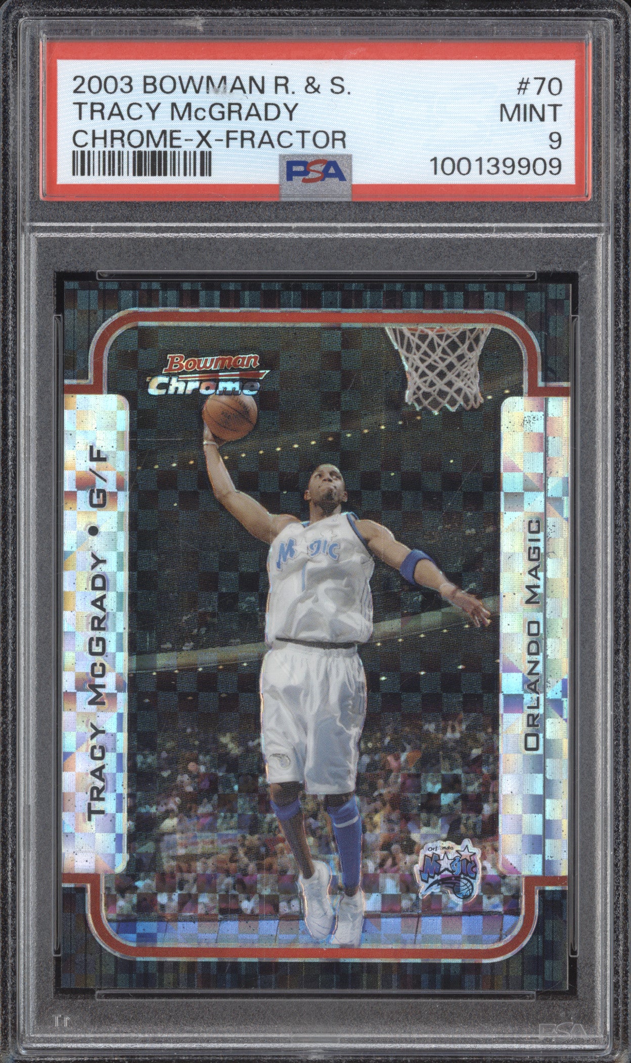 Tracy McGrady 2003-04 Bowman Chrome R & S 70 Chrome X-Fractor 93/150 PSA 9