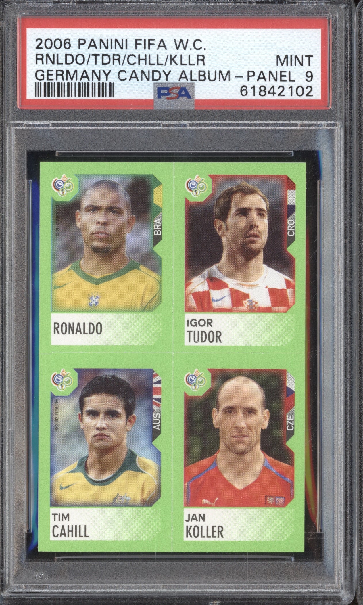 Ronaldo Tudor Cahill Koller 2006 Panini WC Germany Candy Album Panel PSA 9