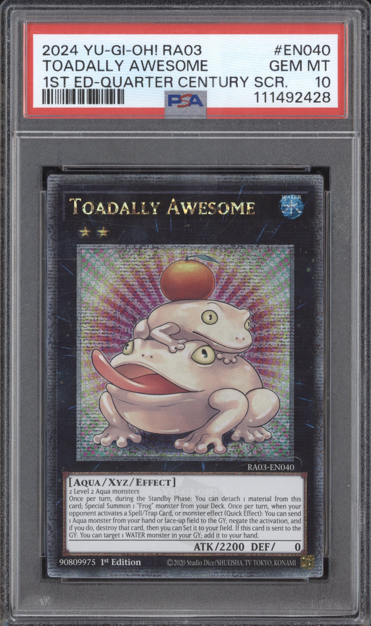 Toadally Awesome 2024 YuGiOh QC Bonanza RA03-EN040 1st Ed QCSR PSA 10