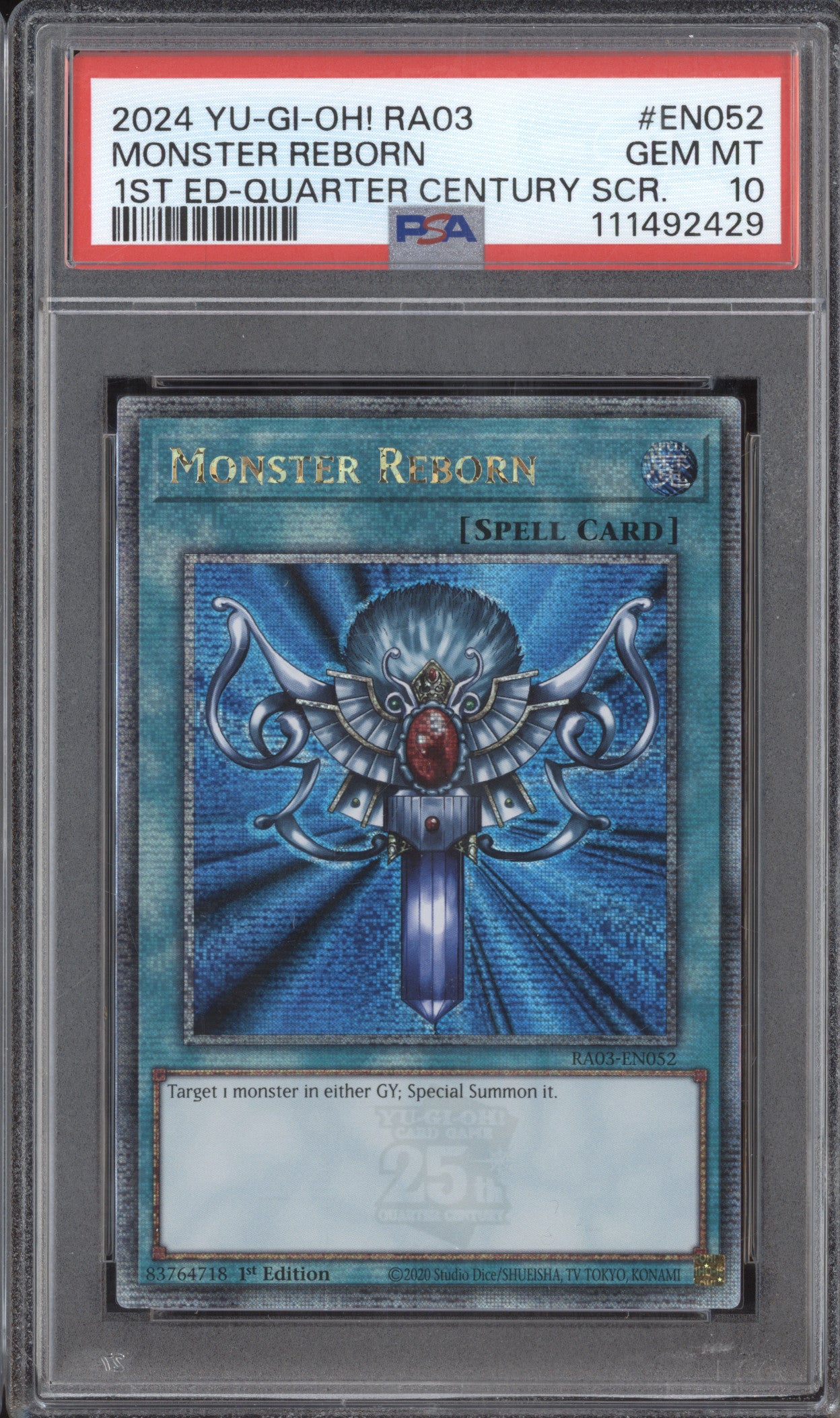 Monster Reborn 2024 YuGiOh QC Bonanza RA03-EN052 1st Ed QCSR PSA 10