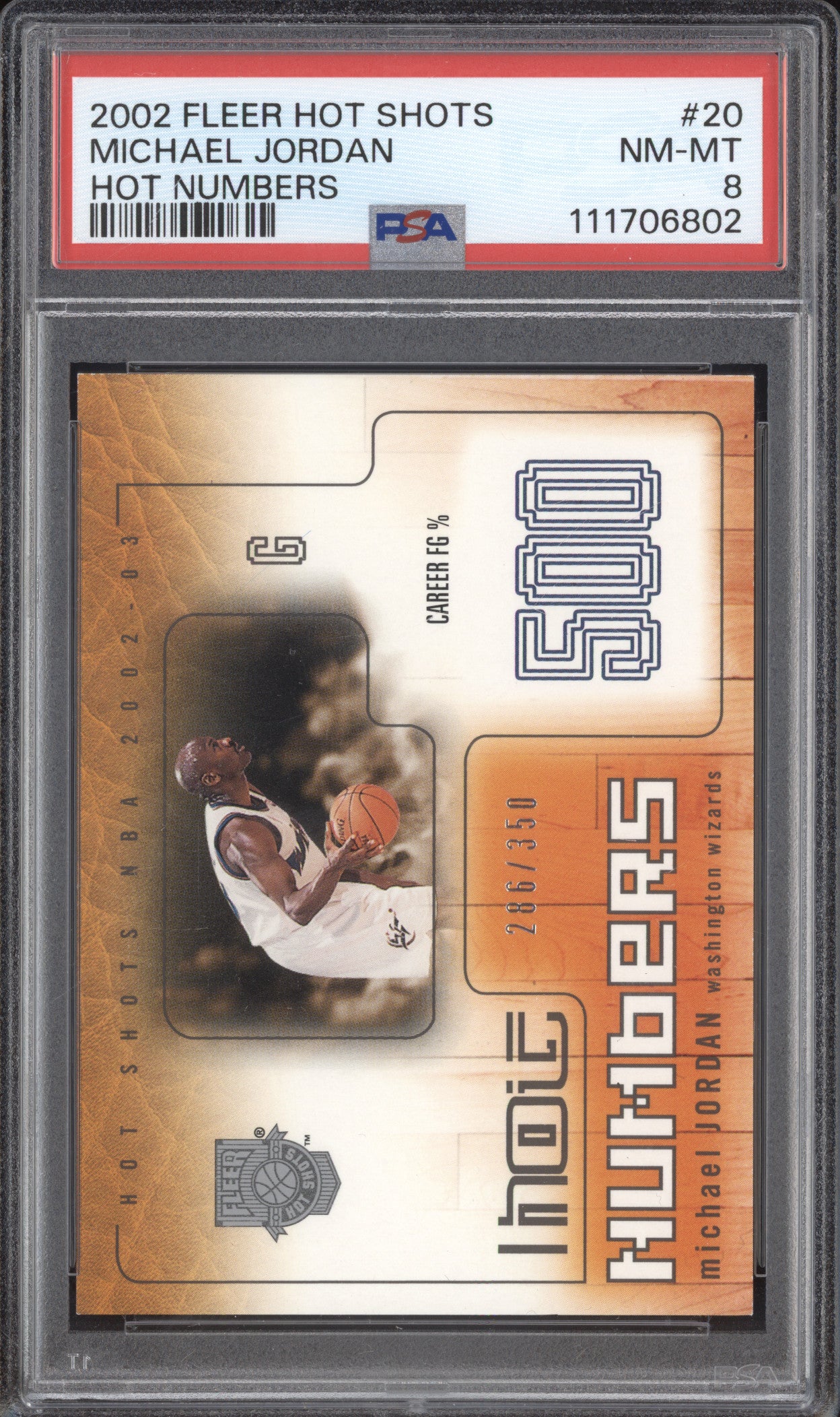 Michael Jordan 2002-03 Fleer Hot Shots 20 Hot Numbers 286/350 PSA 8