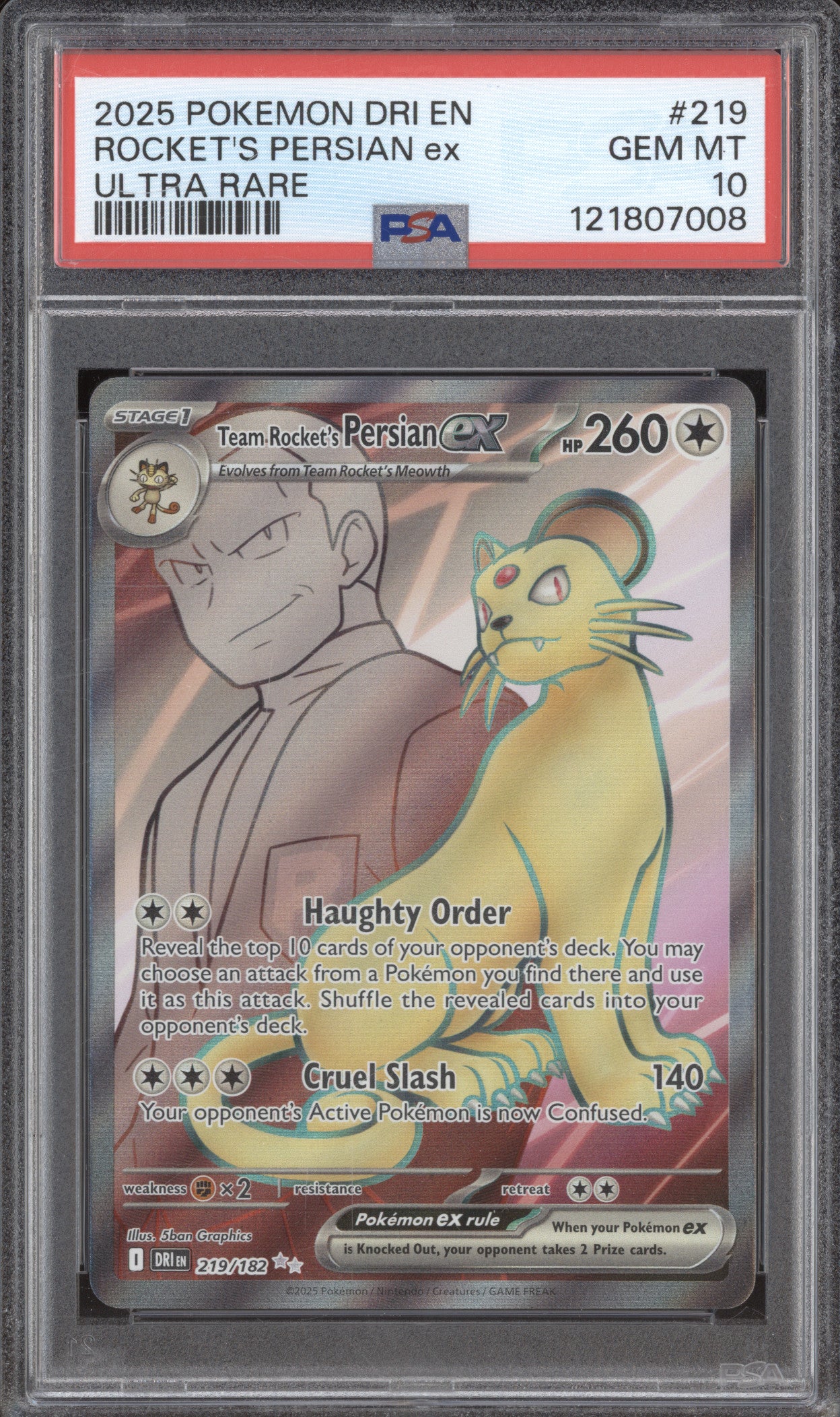 2025 Pokemon Destined Rivals DRI 219 Team Rocket's Persian ex Ultra Rare PSA 10