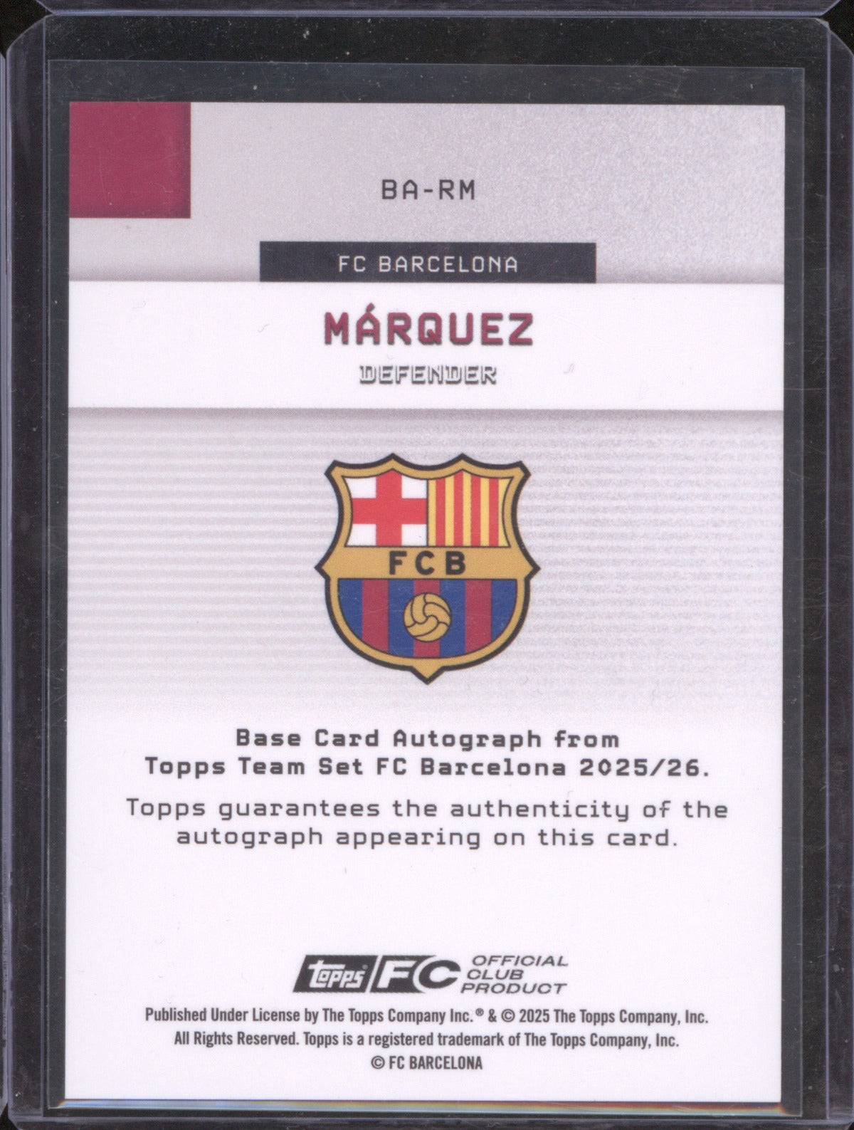 2025 Topps Team Set FC Barcelona Márquez BA-RM Autograph /99