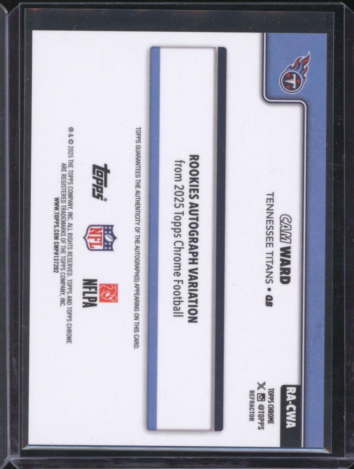 Cam Ward 2025 Topps Chrome RA-CWA Rookie Auto Refractor 305/499 RC