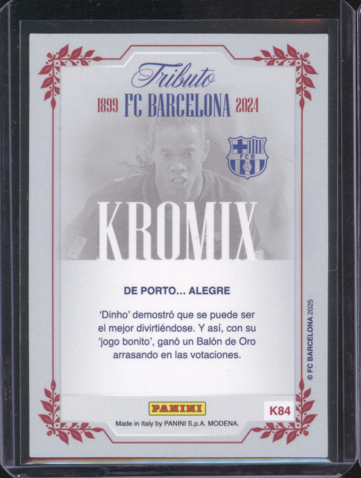 Ronaldinho 2025 Panini Tribute 125 Anniversary #K84 Kromix