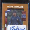 Frank Rijkaard 2023 Topps Focus FC Barcelona Team Set Snapshot Auto Orange 6/25