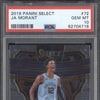 Ja Morant 2019-20 Panini Select 72 RC PSA 10