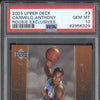 Carmelo Anthony 2003-04 Upper Deck  3 Rookie Exclusives RC PSA 10