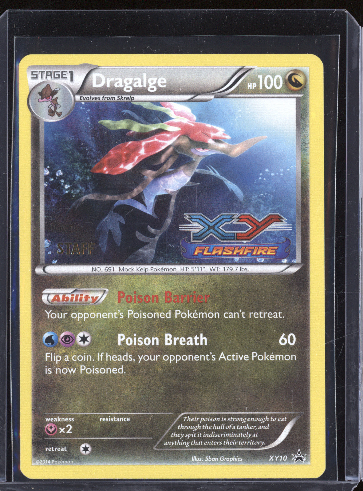 Dragalge 2014 Pokemon XY Promos XY10 Flashfire Prerelease Staff