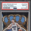 Franz Wagner 2022-23 Panini Crown Royale CA-FZW Crown Autograph RC 24/99 PSA 10