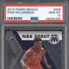 Zion Williamson 2019-20 Panini Mosaic 269 NBA Debut RC PSA 10