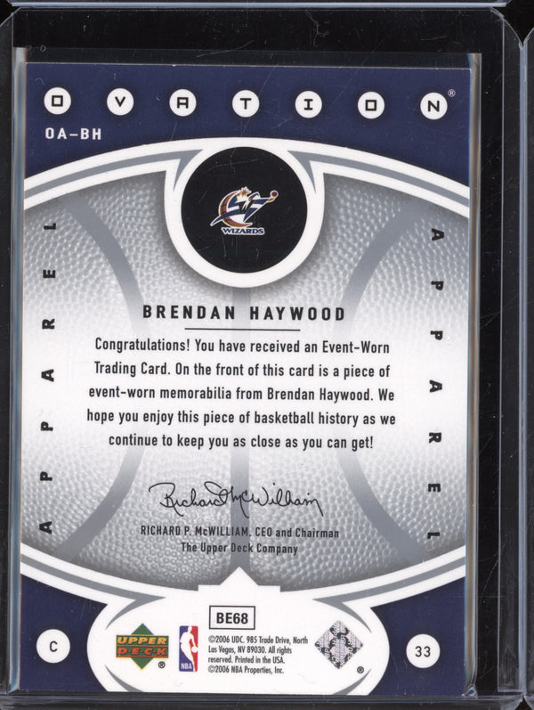 Brendan Haywood 2006-07 Upper Deck Ovation OA-BH Apparel Jersey