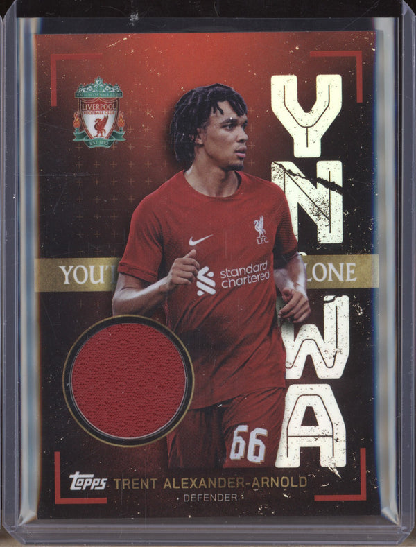 Trent Alexander-Arnold 2023 Topps Liverpool Team Set RE-AA YNWA Relic