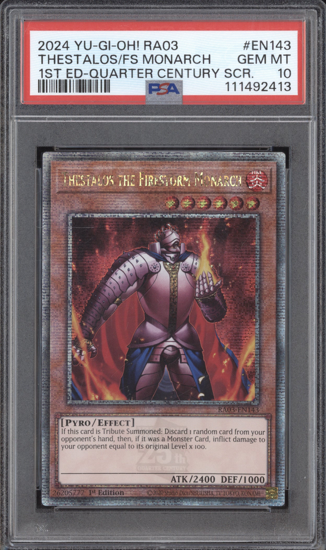 Thestalos the Firestorm Monarch 2024 YuGiOh QC Bonanza EN143 1st Ed QCSR PSA 10