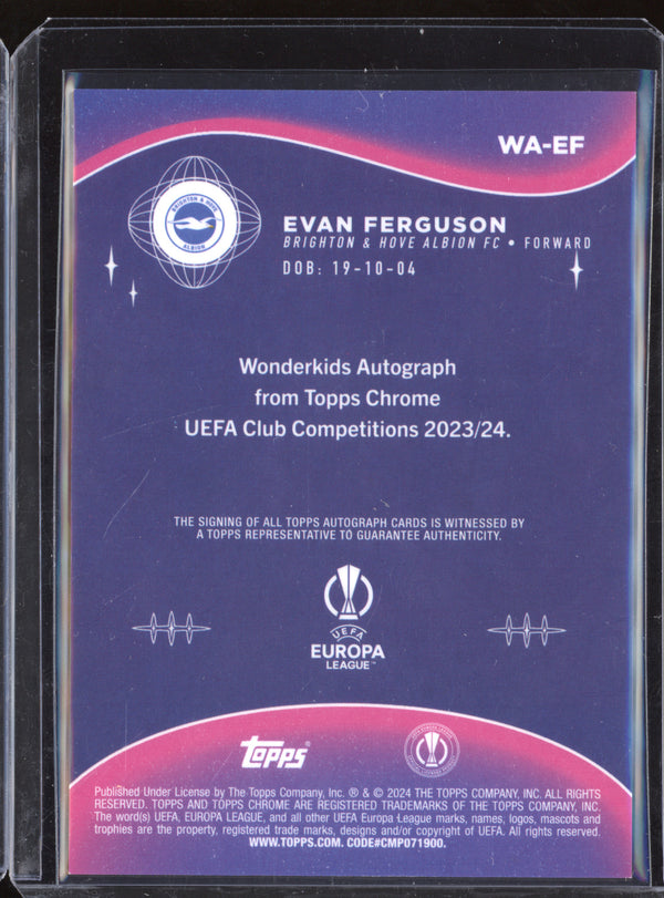 Evan Ferguson 2023-24 Topps Chrome UEFA Club WA-EF Wonderkids Auto Gold 9/50