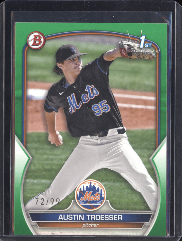 Austin Troesser 2023 Bowman Draft BD-176 Green 1st RC 72/99