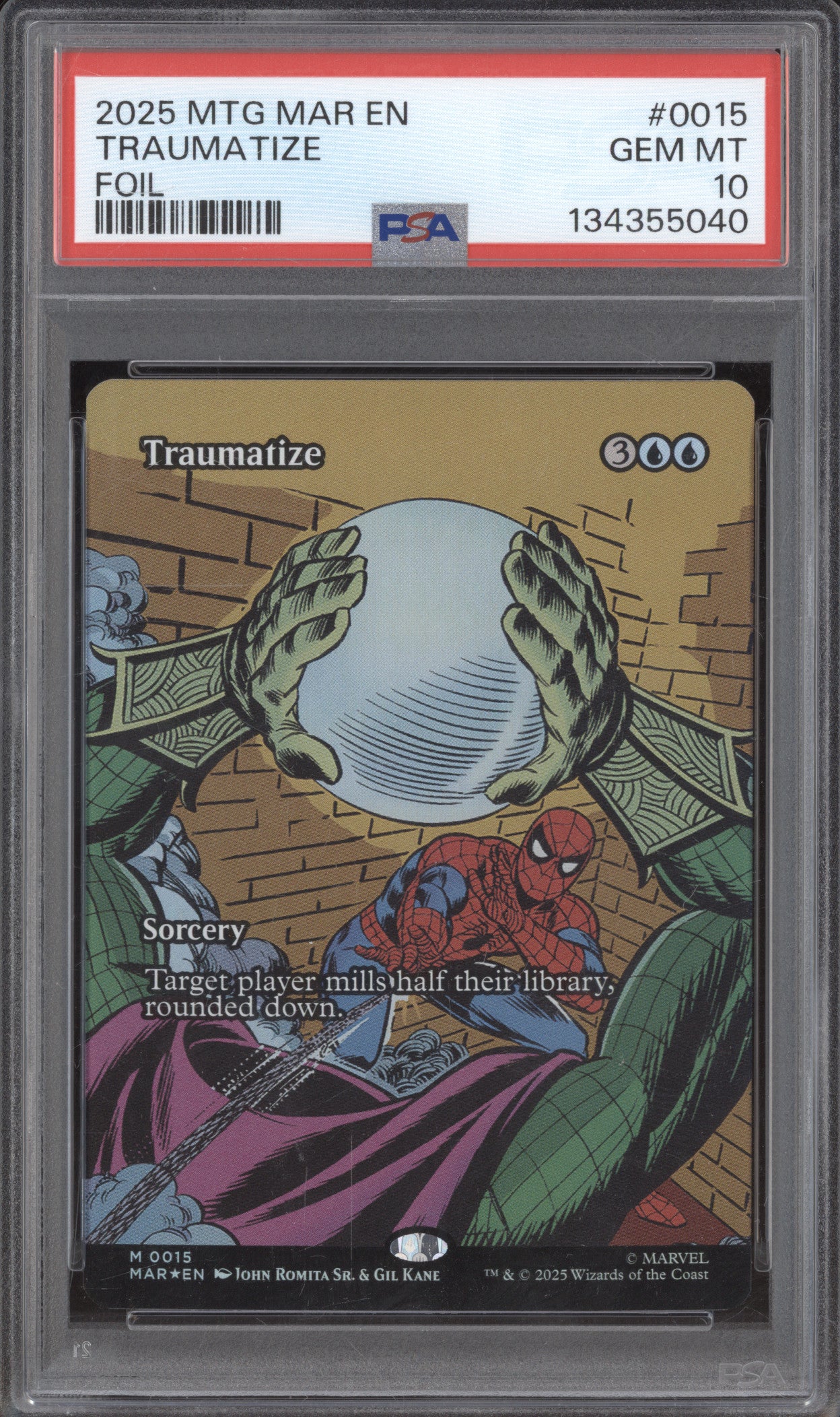 2025 MTG Marvel Spider-Man 0015 Traumatize Foil PSA 10 POP 1