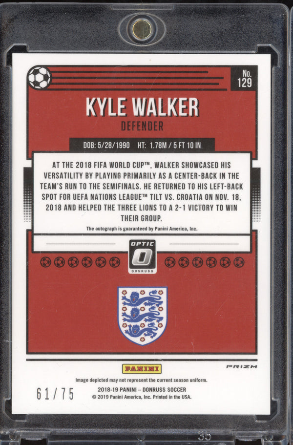 Kyle Walker 2018-19 Panini Donruss 129 Optic Auto Blue 61/75