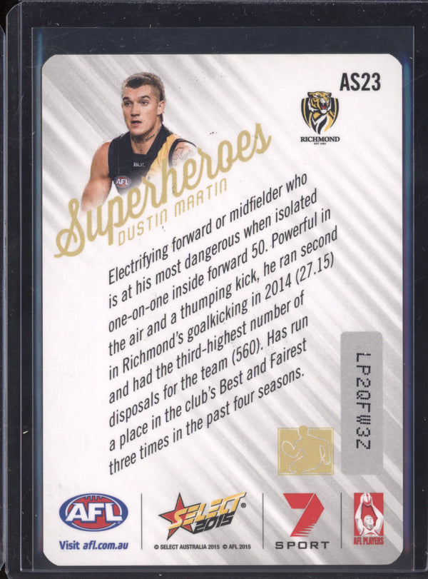 Dustin Martin 2015 Select Champions AS23 Superheroes Refractor