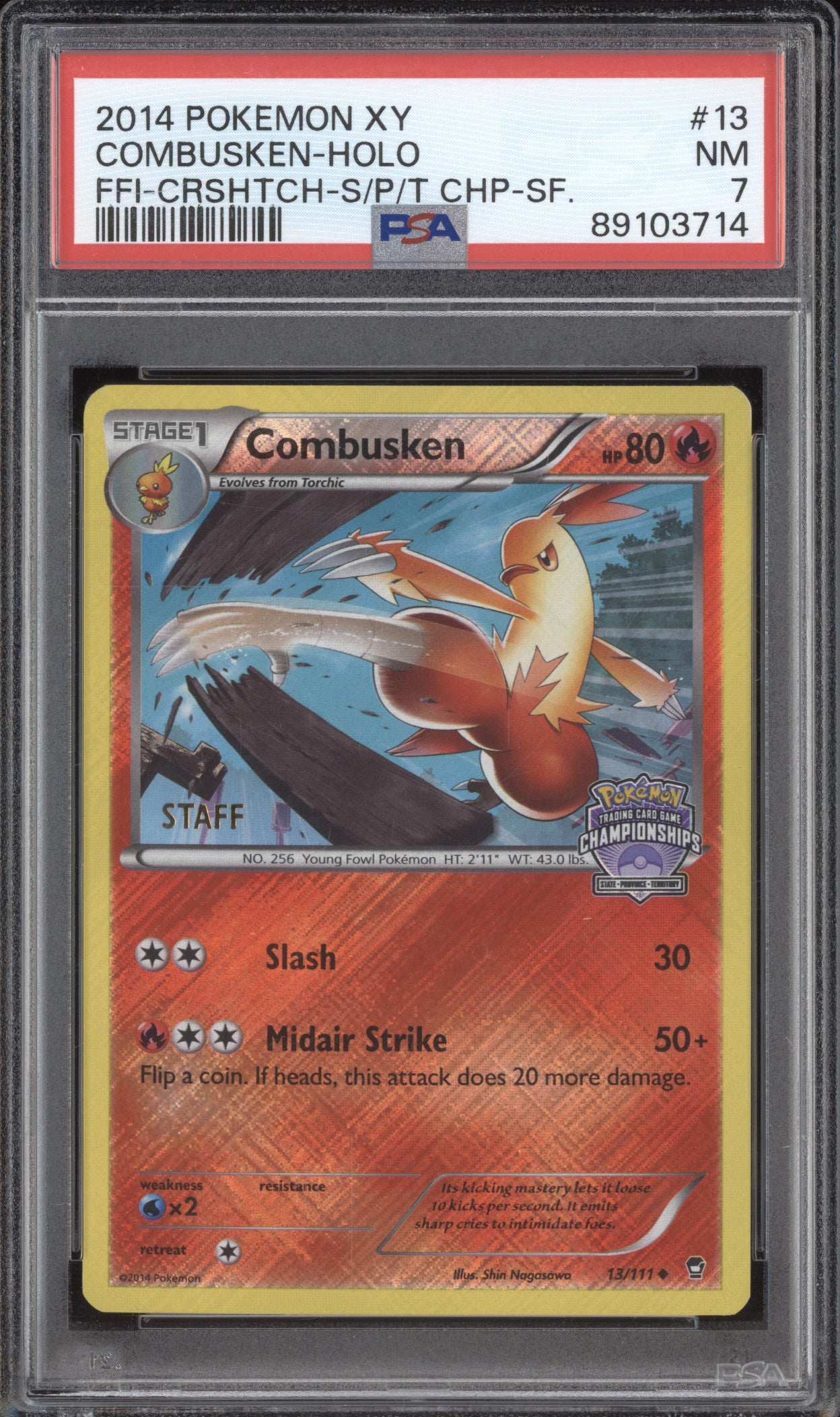 Combusken Holo 2014 Pokemon Furious Fists 13/111 2014 Championships Staff PSA 7