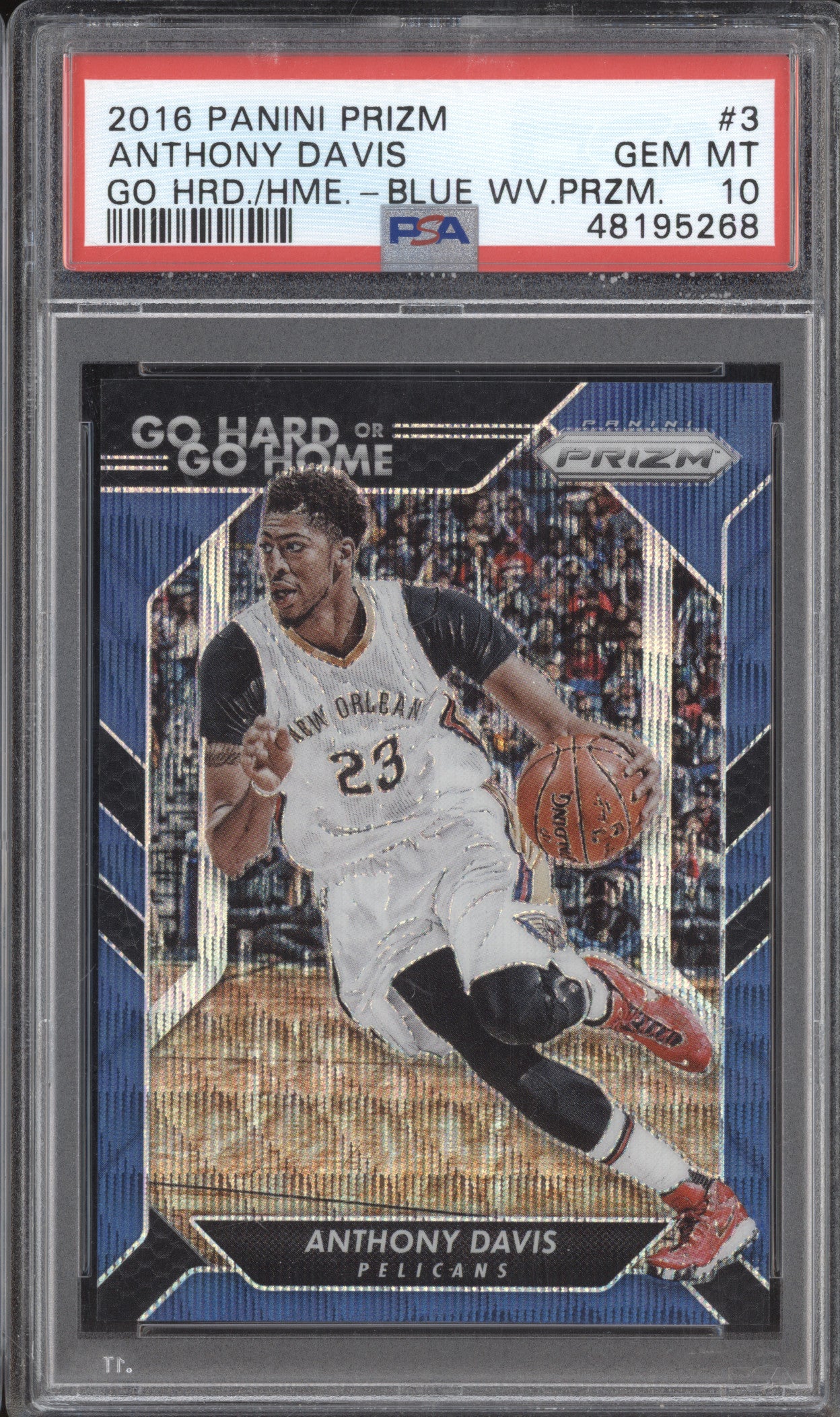 Anthony Davis 2016-17 Panini Prizm 3 Go Hard or Go Home Blue Wave 65/99 PSA 10