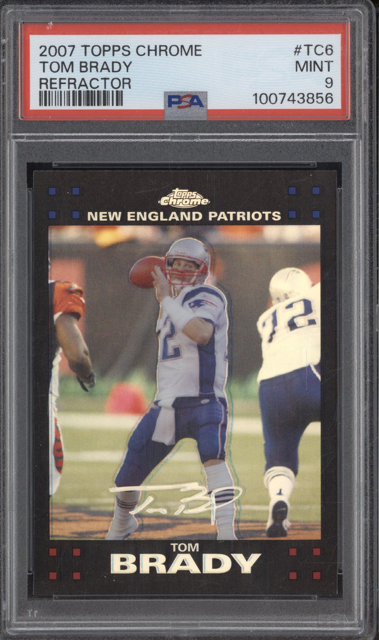 2007 Topps Chrome TC6 Tom Brady Refractor PSA 9