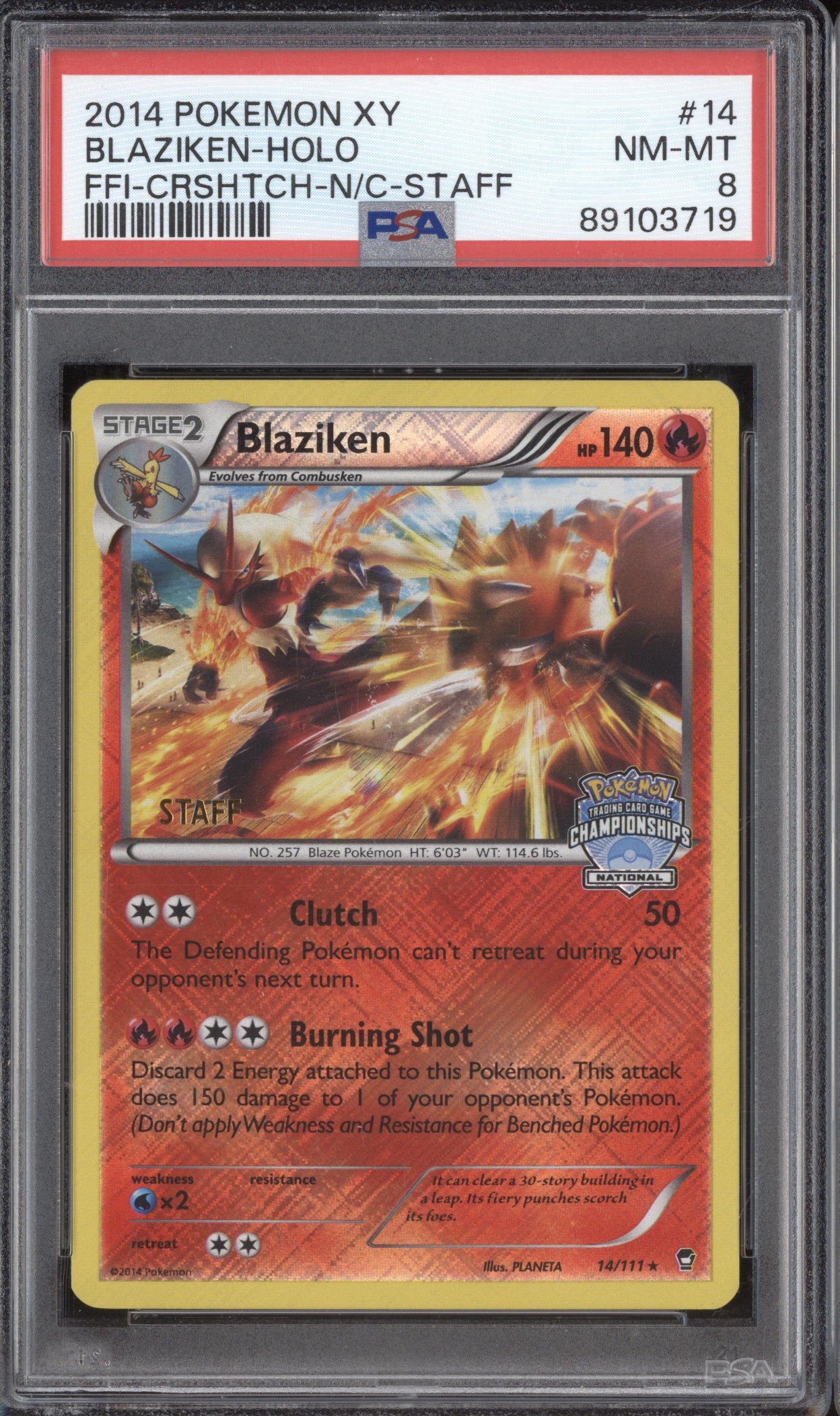 Blaziken Holo 2014 Pokemon Furious Fists 14/111 2014 National Champ Staff PSA 8