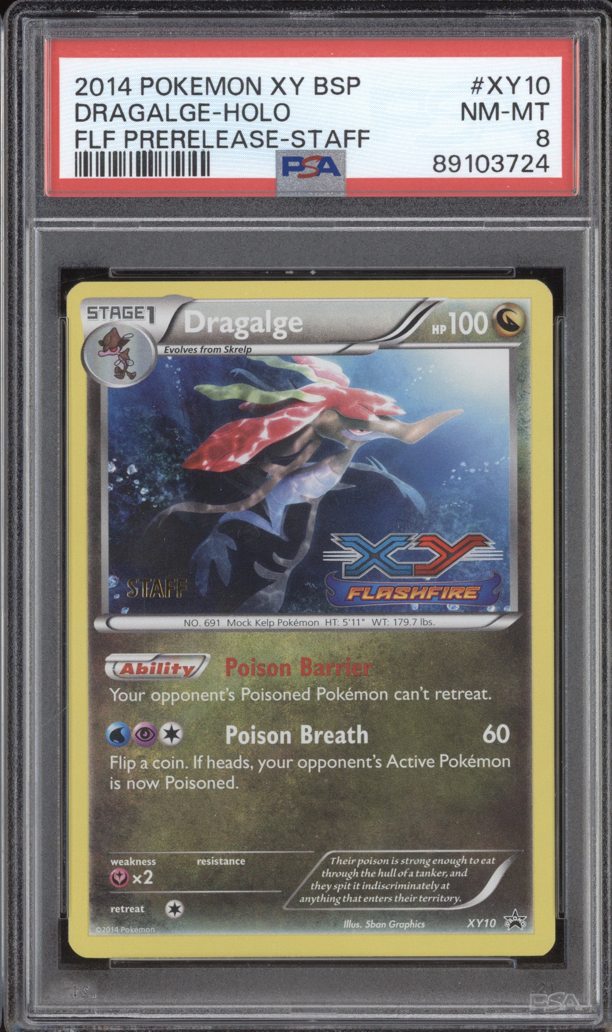 Dragalge Holo 2014 Pokemon XY XY10 Flashfire Prerelease Staff Promo PSA 8