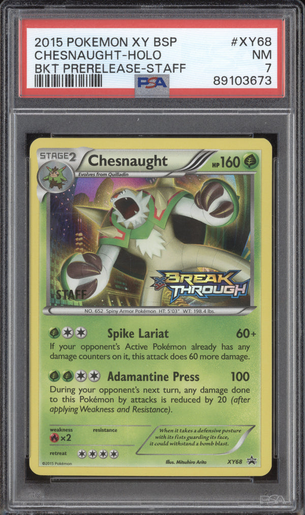 Chesnaught Holo 2015 Pokemon BREAKthrough XY68 Prerelease Staff PSA 7