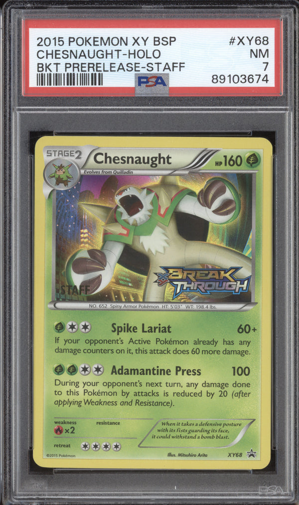 Chesnaught Holo 2015 Pokemon BREAKthrough XY68 Prerelease Staff PSA 7