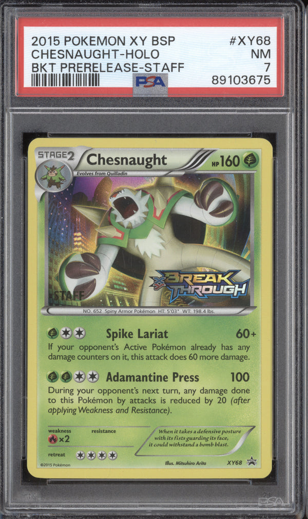 Chesnaught Holo 2015 Pokemon BREAKthrough XY68 Prerelease Staff PSA 7