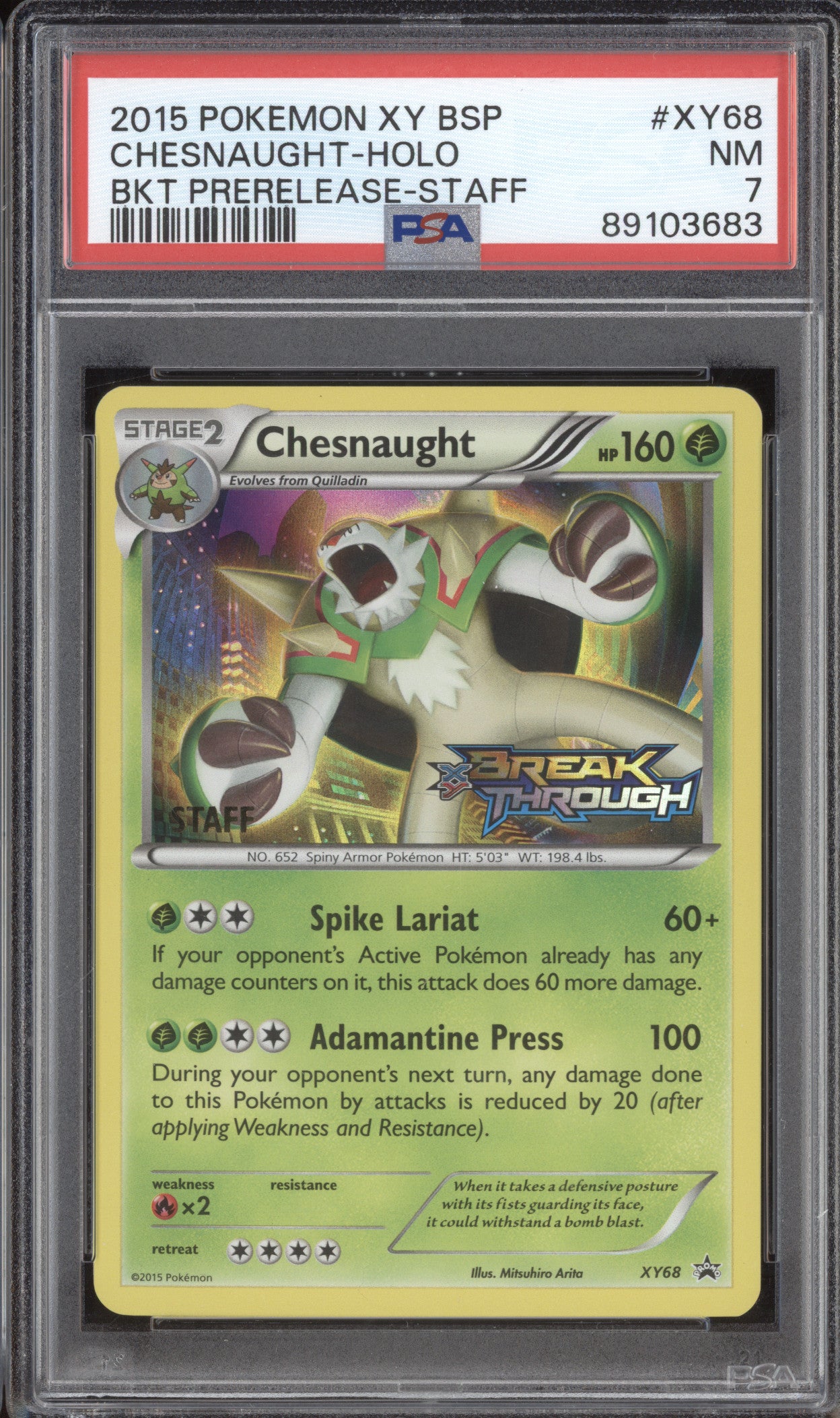 Chesnaught Holo 2015 Pokemon BREAKthrough XY68 Prerelease Staff PSA 7