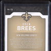 Drew Brees 2018 Panini Certified 23 Certified Seal of Approval Gold 15/25