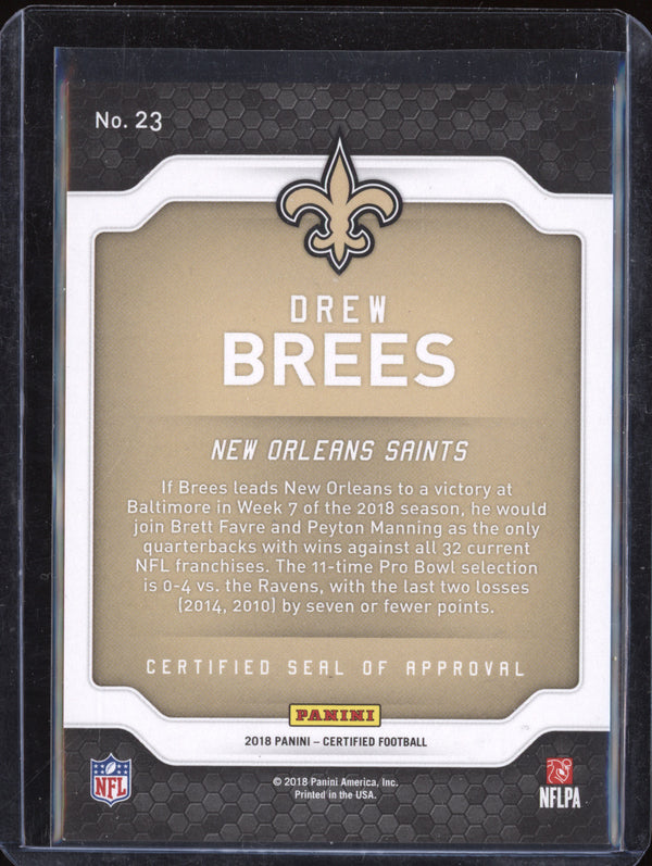 Drew Brees 2018 Panini Certified 23 Certified Seal of Approval Gold 15/25