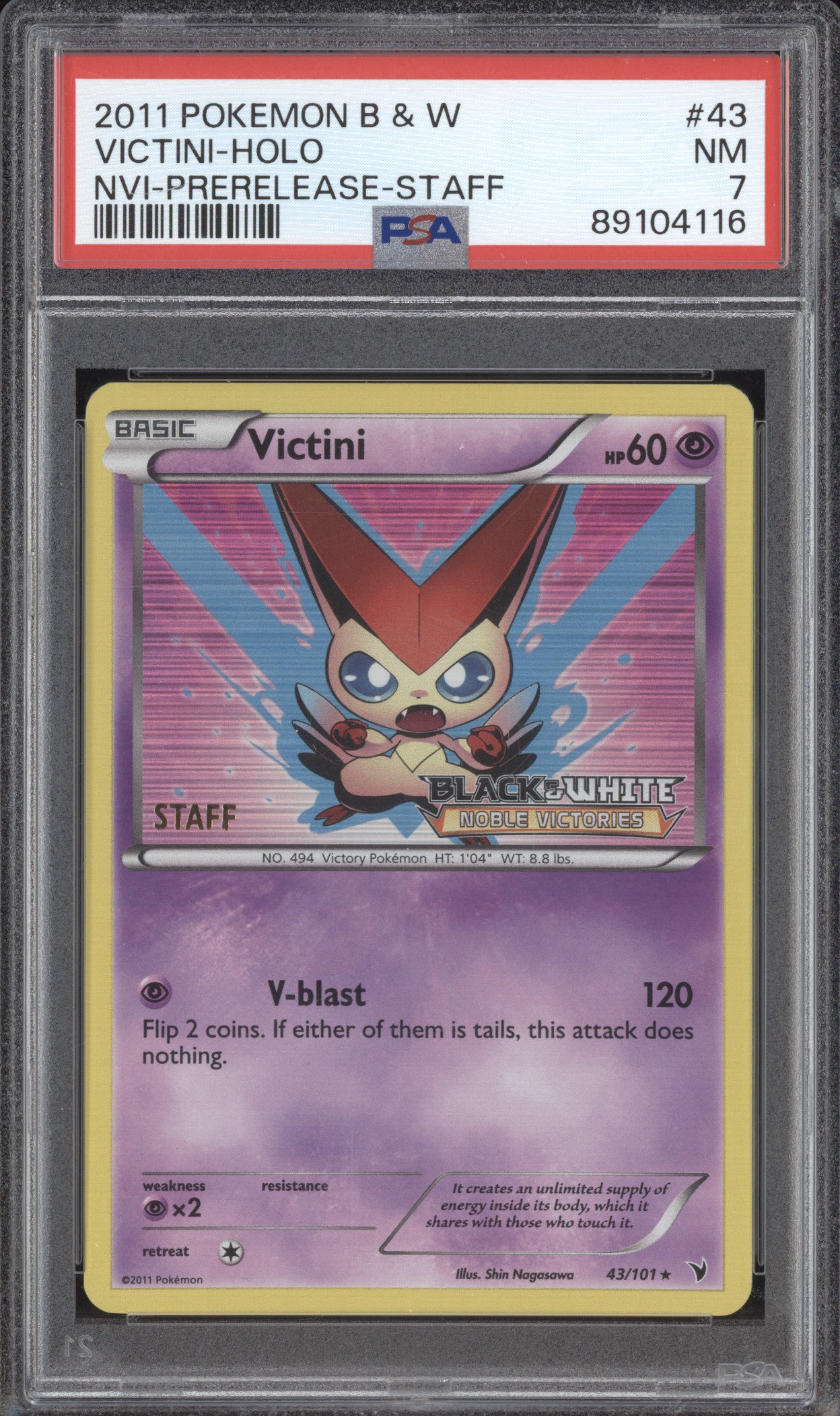 Victini 2011 Pokemon Black & White 43/101 Noble Victories Prerelease Staff PSA 7