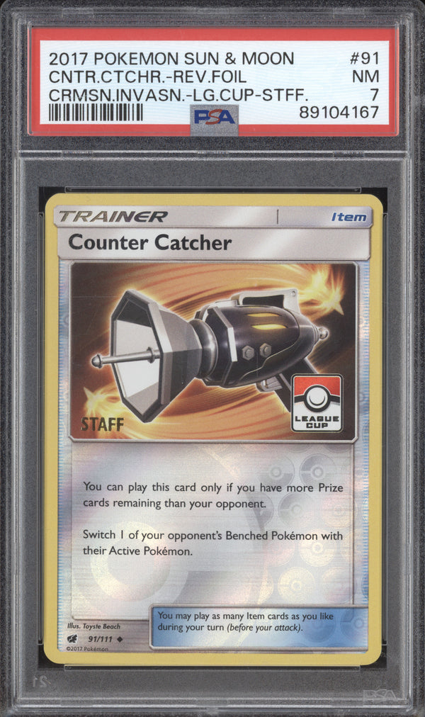 Counter Catcher 2017 Pokemon Crimson Invasion 91/111 League Staff Rev Foil PSA 7