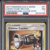 Counter Catcher 2017 Pokemon Crimson Invasion 91/111 League Staff Rev Foil PSA 7