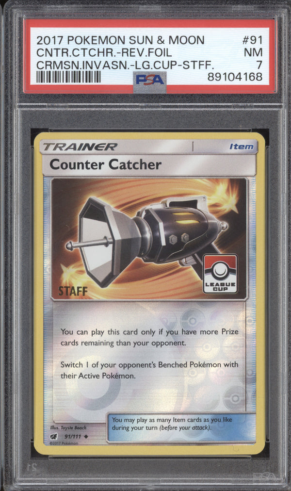 Counter Catcher 2017 Pokemon Crimson Invasion 91/111 League Staff Rev Foil PSA 7