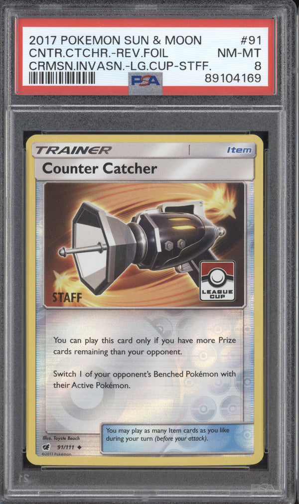 Counter Catcher 2017 Pokemon Crimson Invasion 91/111 League Staff Rev Foil PSA 8