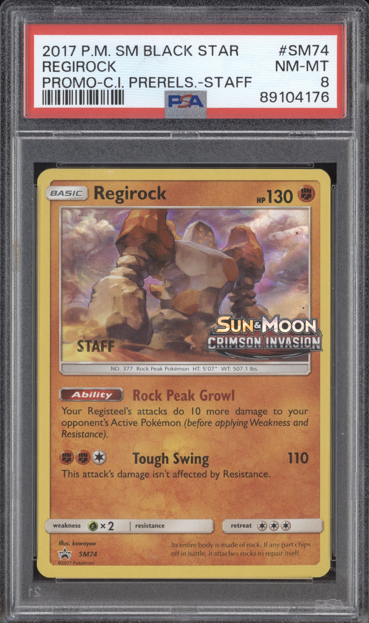 Regirock 2017 Pokemon Sun & Moon SM74 Crimson Invasion Prerelease Staff PSA 8