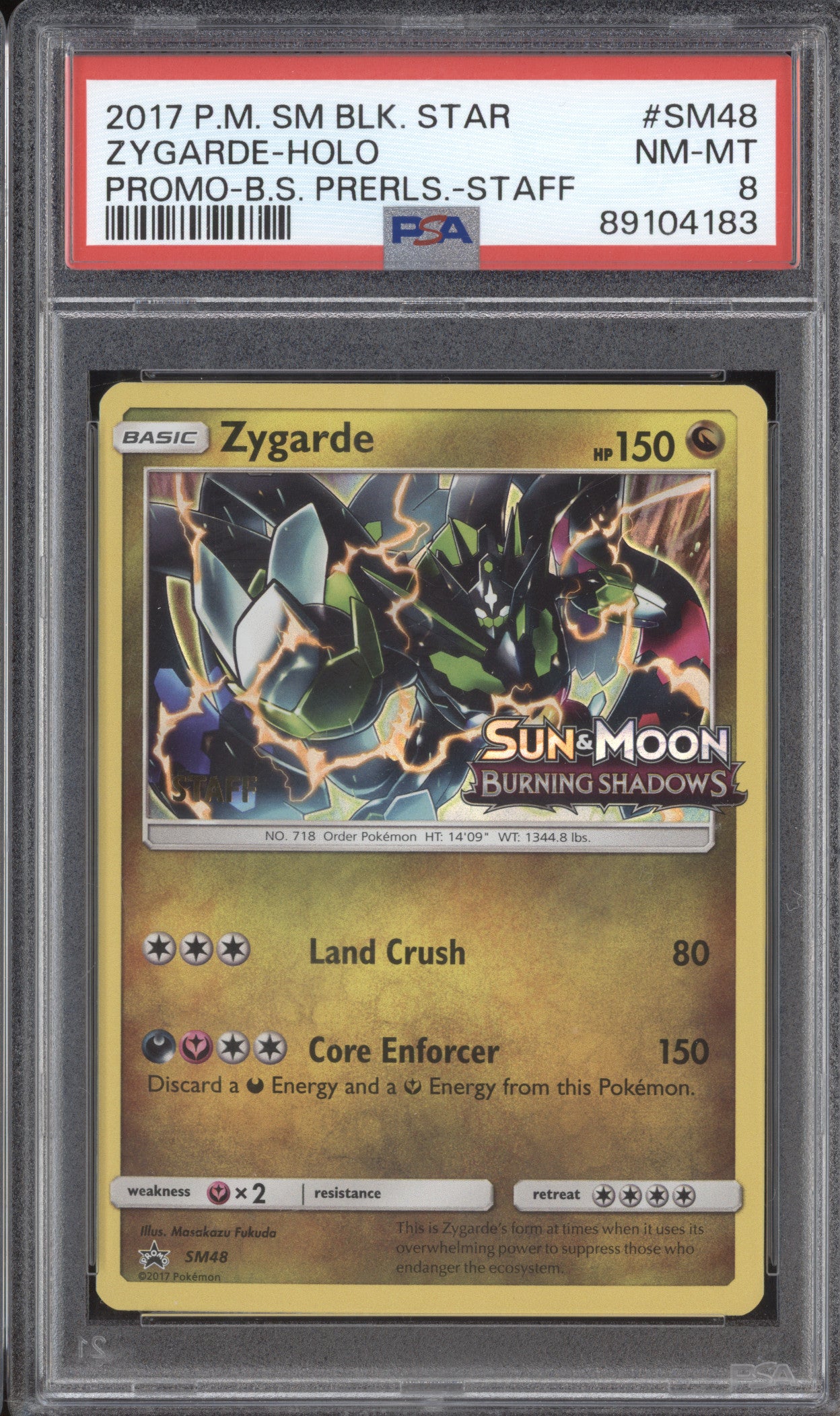 Zygarde 2017 Pokemon Sun & Moon SM48 Burning Shadows Prerelease Staff PSA 8