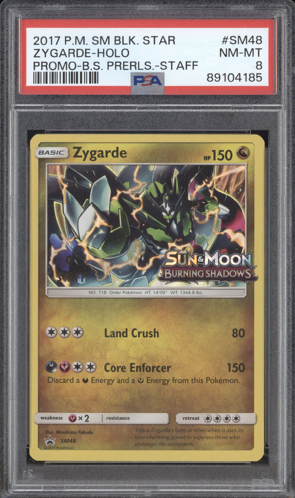 Zygarde 2017 Pokemon Sun & Moon SM48 Burning Shadows Prerelease Staff PSA 8