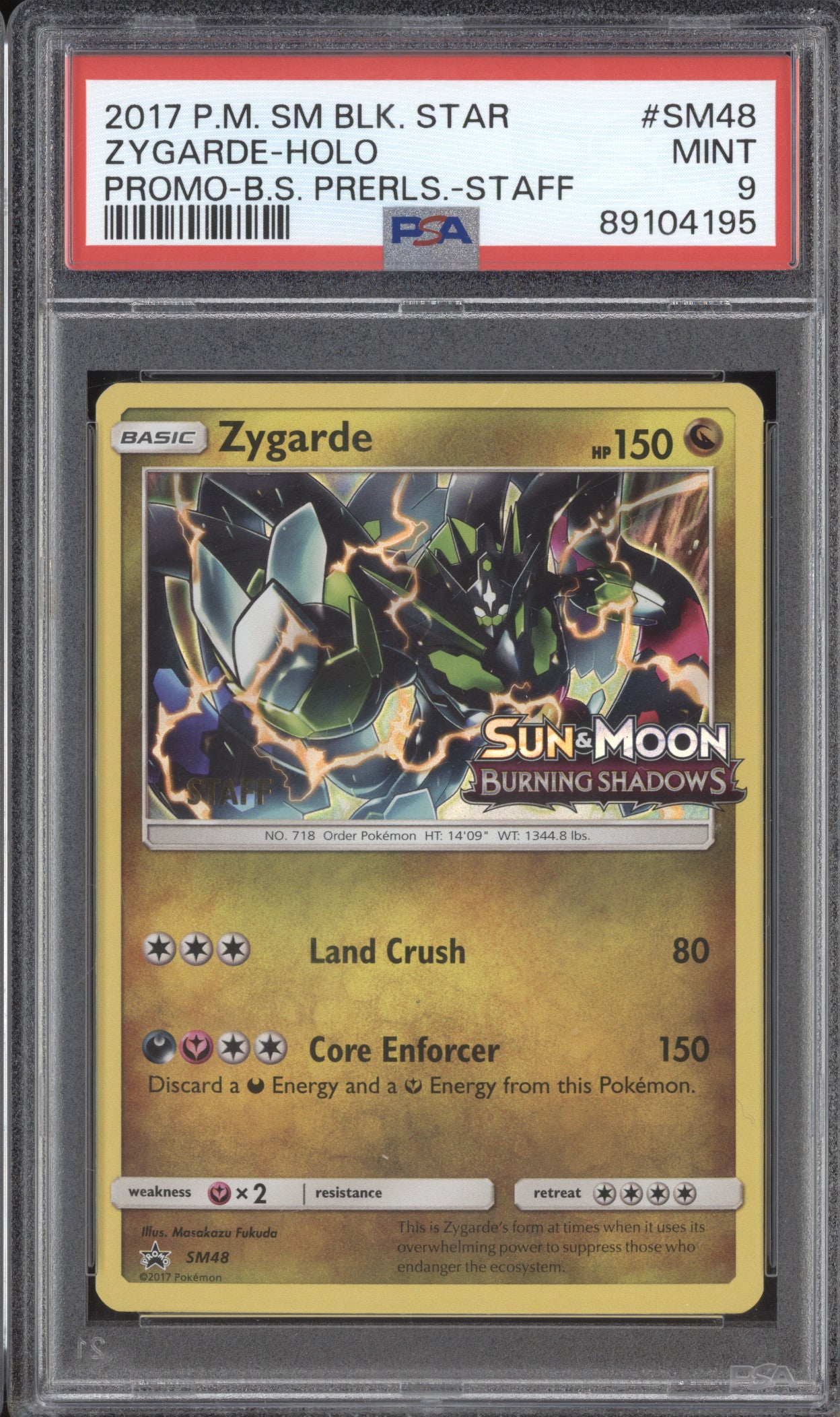 Zygarde 2017 Pokemon Sun & Moon SM48 Burning Shadows Prerelease Staff PSA 9