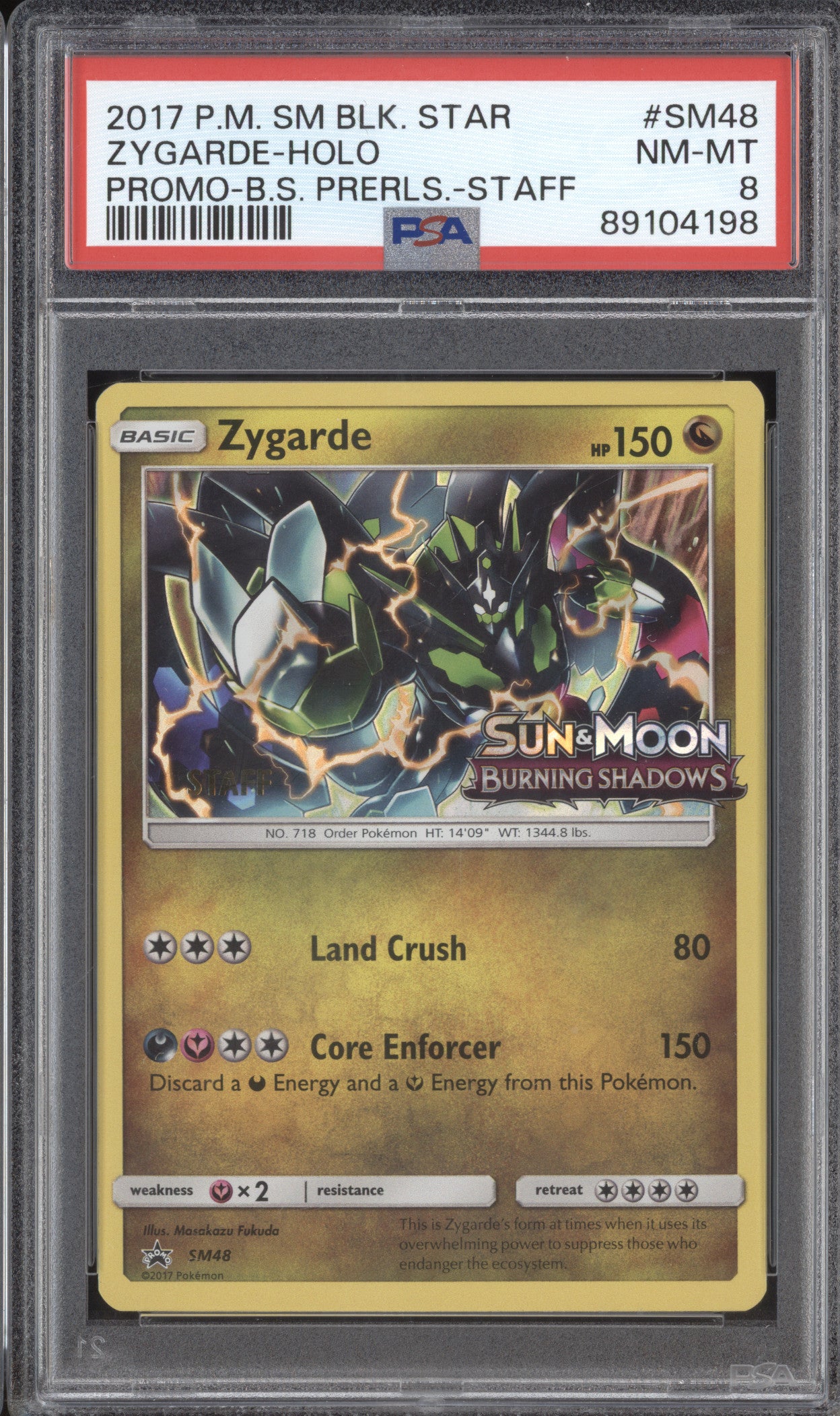 Zygarde 2017 Pokemon Sun & Moon SM48 Burning Shadows Prerelease Staff PSA 8