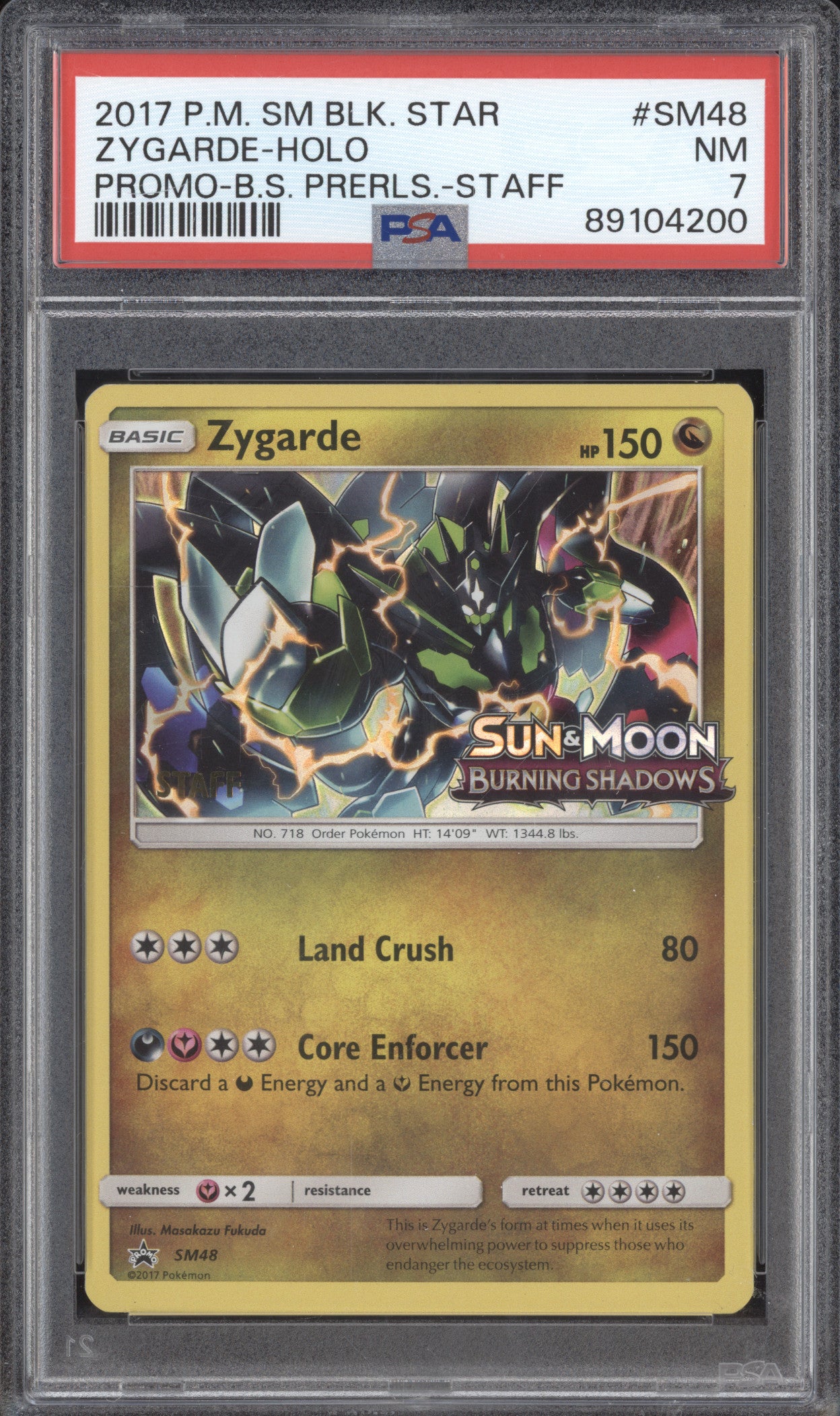 Zygarde 2017 Pokemon Sun & Moon SM48 Burning Shadows Prerelease Staff PSA 7