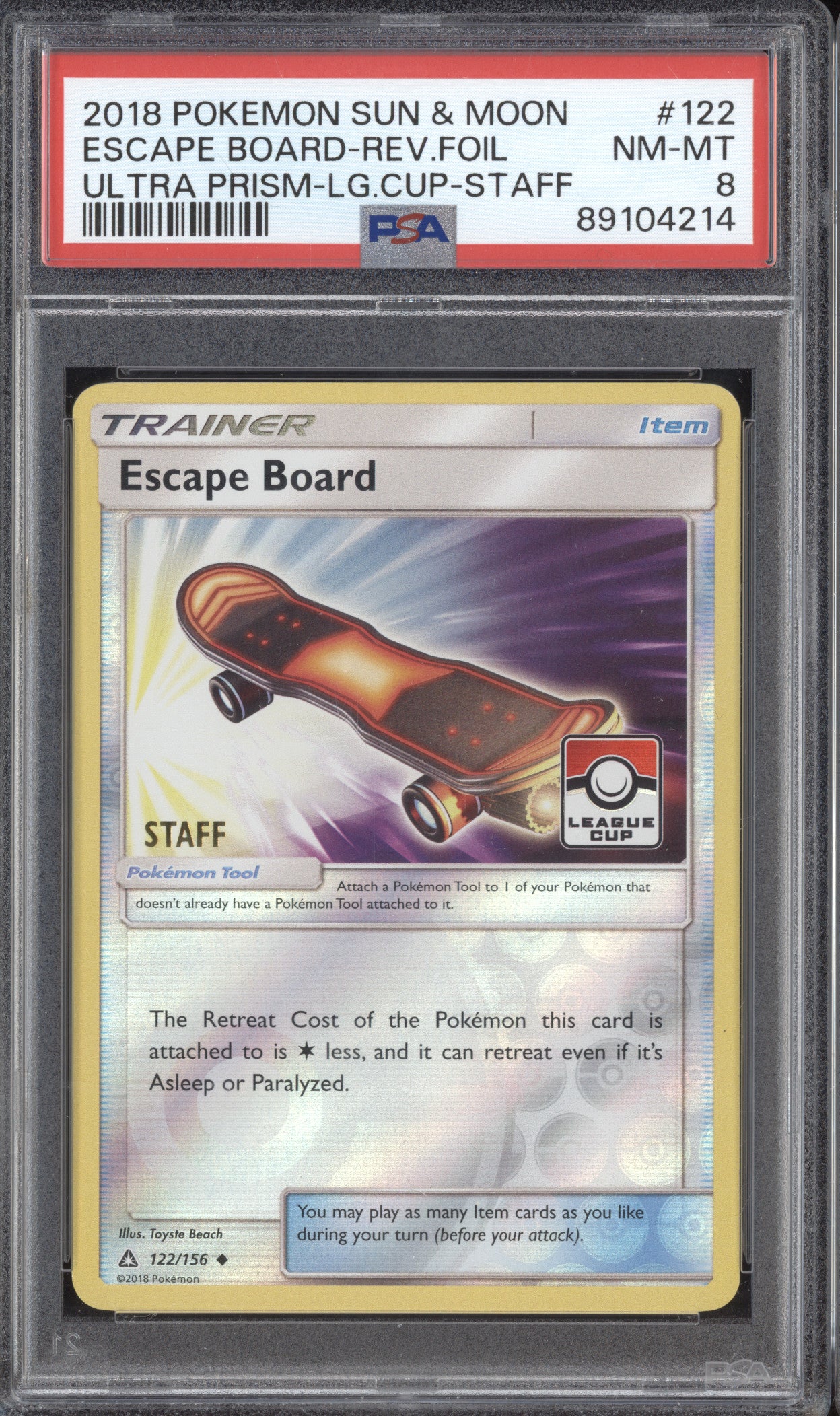 Escape Board 2018 Pokemon Ultra Prism 122/156 League Cup Staff Rev Foil PSA 8