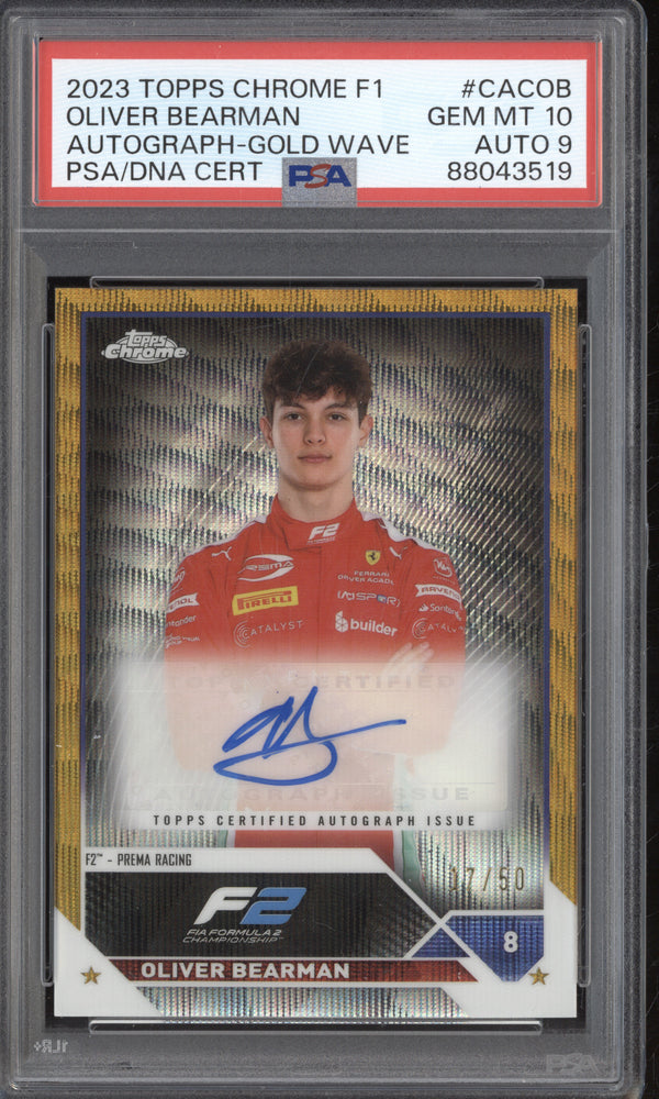 Oliver Bearman 2023 Topps Chrome Formula 1 CAC-OB Gold Wave Auto 17/50 PSA 10/9