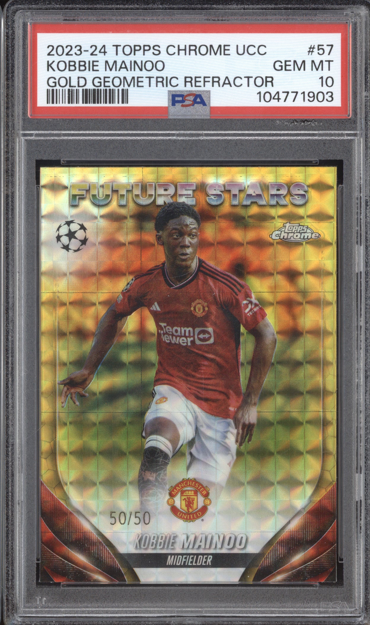 Kobbie Mainoo 2023-24 Topps Chrome UCC 57 Gold Geometric 50/50 PSA 10
