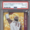 LeBron James 2015-16 Panini Gold Standard 16 6/299 PSA 10 RKO