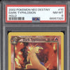 Dark Typhlosion 2002 Pokemon Neo Destiny 10/105 Holo PSA 8 ASR